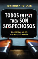 Benjamin Stevenson — Todos en este tren son sospechosos