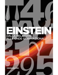 Leonardo Gariboldi — Leonardo Gariboldi - Einstein. Dalla relatività alle onde gravitazionali