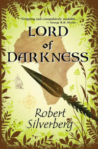 Robert Silverberg — Lord of Darkness