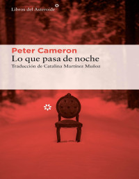 Peter Cameron — Lo que pasa de noche