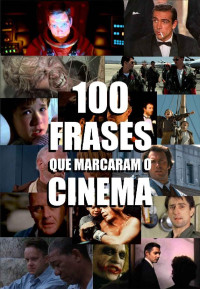 Unknown — 100 frases que marcaram o cinema