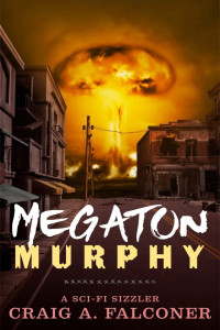 Craig A. Falconer — Megaton Murphy