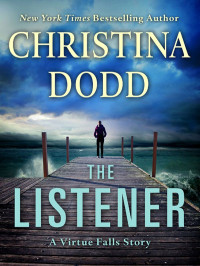 Dodd, Christina — Virtue Falls 0.05 - The Listener
