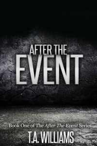 T.A. Williams — After the Event 1