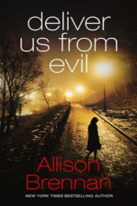 Allison Brennan — Deliver Us From Evil