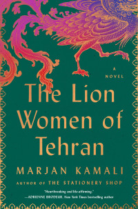 Marjan Kamali — The Lion Women of Tehran