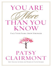 Patsy Clairmont — You Are More Than You Know