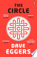 Dave Eggers — The Circle