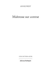 West, Annie — Maîtresse sur contrat