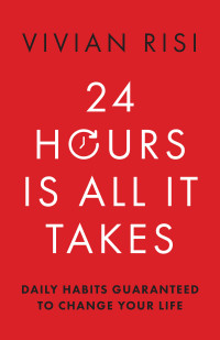 Vivian Risi — 24 Hours Is All It Takes