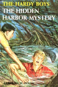 Franklin W. Dixon [Dixon, Franklin W.] — The Hidden Harbor Mystery