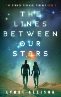 Lyndi Allison — The Lines Between Our Stars