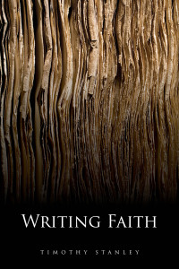 Timothy Stanley — Writing Faith