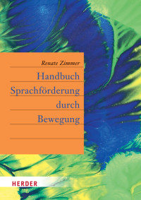 Zimmer, Renate — Handbuch Sprachförderung durch Bewegung