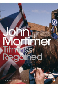 John Mortimer — Titmuss Regained