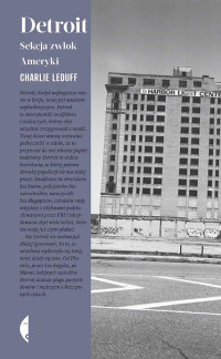 Charlie Leduff — Detroit