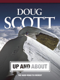 Doug Scott [Scott, Doug] — Up and About
