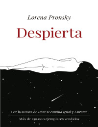 Lorena Pronsky — Despierta