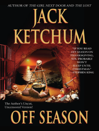 Jack Ketchum — Off Season