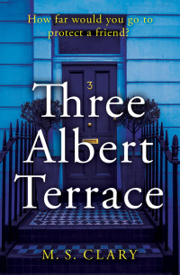 M. S. Clary — Three Albert Terrace