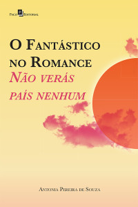 Antonia Pereira De Souza; — O Fantstico no Romance