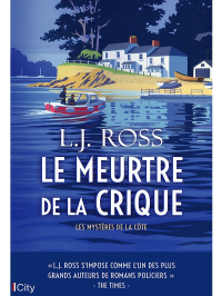 L.J. Ross — Le meurtre de la crique (Les mystères de la Côte 2)