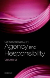 David Shoemaker , Neal Tognazzini — Oxford Studies in Agency and Responsibility, Volume 2: 'Freedom and Resentment' at 50