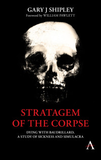 Gary J Shipley; — Stratagem of the Corpse