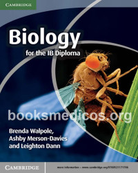 Brenda Walpole, Ashby Merson-Davies, Dr Leighton Dann, Dr Peter Hoeben — Biology for the IB Diploma Coursebook