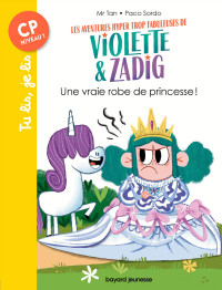 Antoine Dole — Les aventures hyper trop fabuleuses de Violette et Zadig, Tome 01