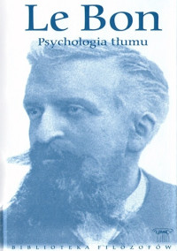 Gustaw le Bon — Psychologia tlumu