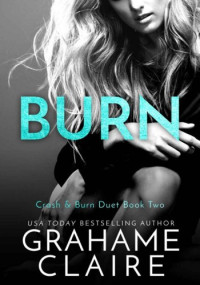 Grahame Claire  — Burn