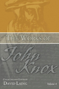 John Knox;David Laing; — 9781592445288_txt