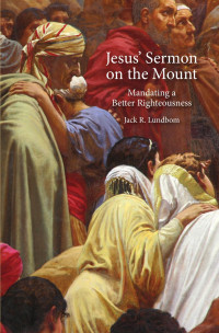 Lundbom, Jack R.; — Jesus' Sermon on the Mount