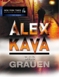 Alex Kava — Das Grauen