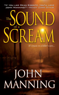 John Manning — The Sound of a Scream