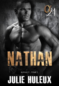 Julie Huleux — Nathan (Alpha 21) (French Edition)