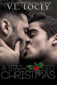 V.L. Locey — A Star-Crossed Christmas ( A Cayuga Cougars Holiday Short)