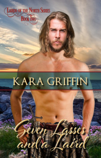 Kara Griffin — Seven Lasses and a Laird