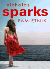 Nicholas Sparks — Pamiętnik