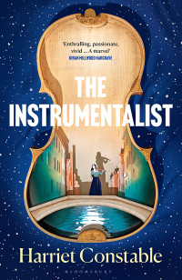 Harriet Constable — The Instrumentalist