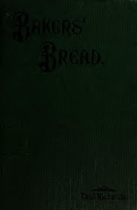 Richards, Paul — Baker's bread