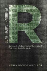 Georgakopoulos, Harry; — Quantitative Trading with R