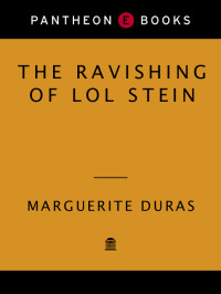 Marguerite Duras — The Ravishing of Lol Stein