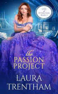 Laura Trentham — The Passion Project