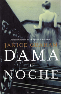 Janice Graham [Graham, Janice] — Dama de noche