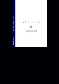 Stephen Hunt — The Court of the Air