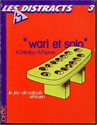 André Deledicq, Assia Popova [André Deledicq, Assia Popova] — Wari et solo le jeu de calculs africain