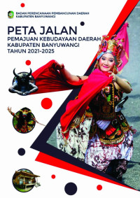 Tim Penyusun — Peta Jalan Pemajuan Kebudayaan Daerah Kabupaten Banyuwangi Tahun 2021-2025