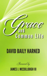 David Baily Harned; — 9781532692413_txt